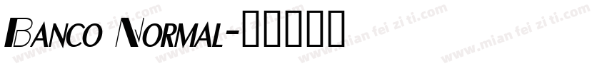 Banco Normal字体转换